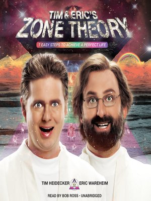 cover image of Tim and Eric's Zone Theory